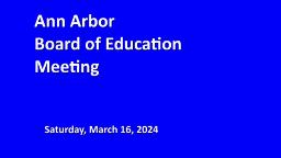 Navigate to Board of Education Special Meeting 3/16/24