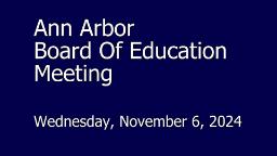 Navigate to Board of Education Meeting 11/6/24