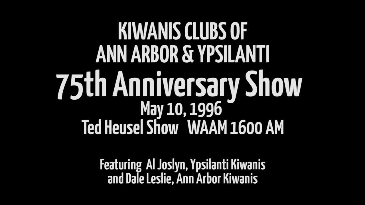 Thumbnail image for History of Ann Arbor Kiwanis Club: Kiwanis Clubs of Ann Arbor and Ypsilanti 75th Anniversary